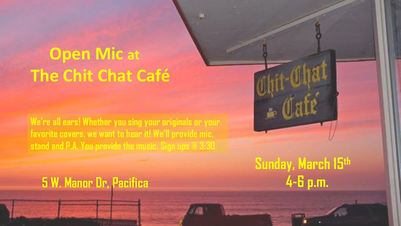 Photo of CHIT CHAT OPEN MIC at Chit Chat - listening room Open Mic in Pacifica, CA